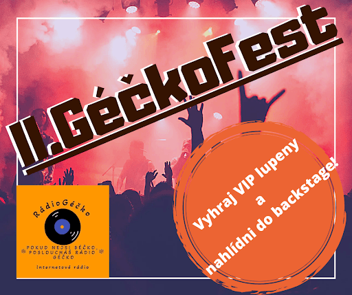 Rádio Géčko chystá GéčkoFest a rozdává VIP vstupenky!