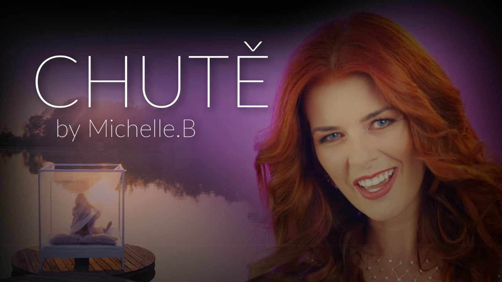 Michelle.B představuje žhavý hit Chutě – příběh o lásce i očekávání