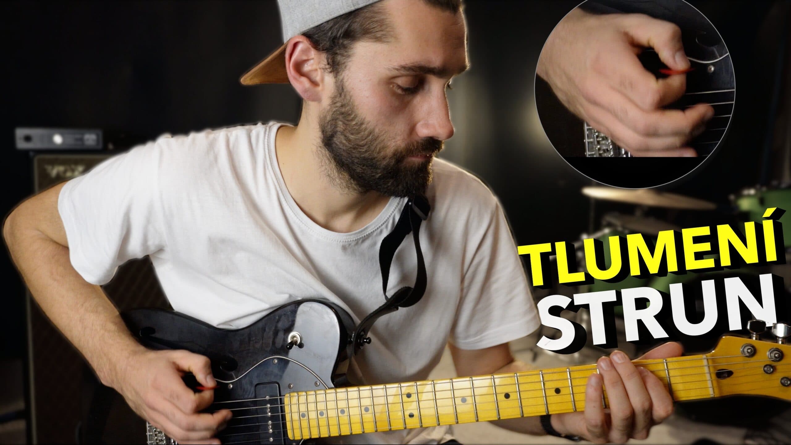 Tlumení strun na kytaře – jak na to?