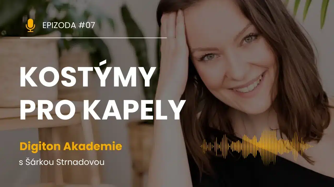 Digiton Akademie: Jak na kostýmy pro kapely – rozhovor se Šárkou Strnadovou
