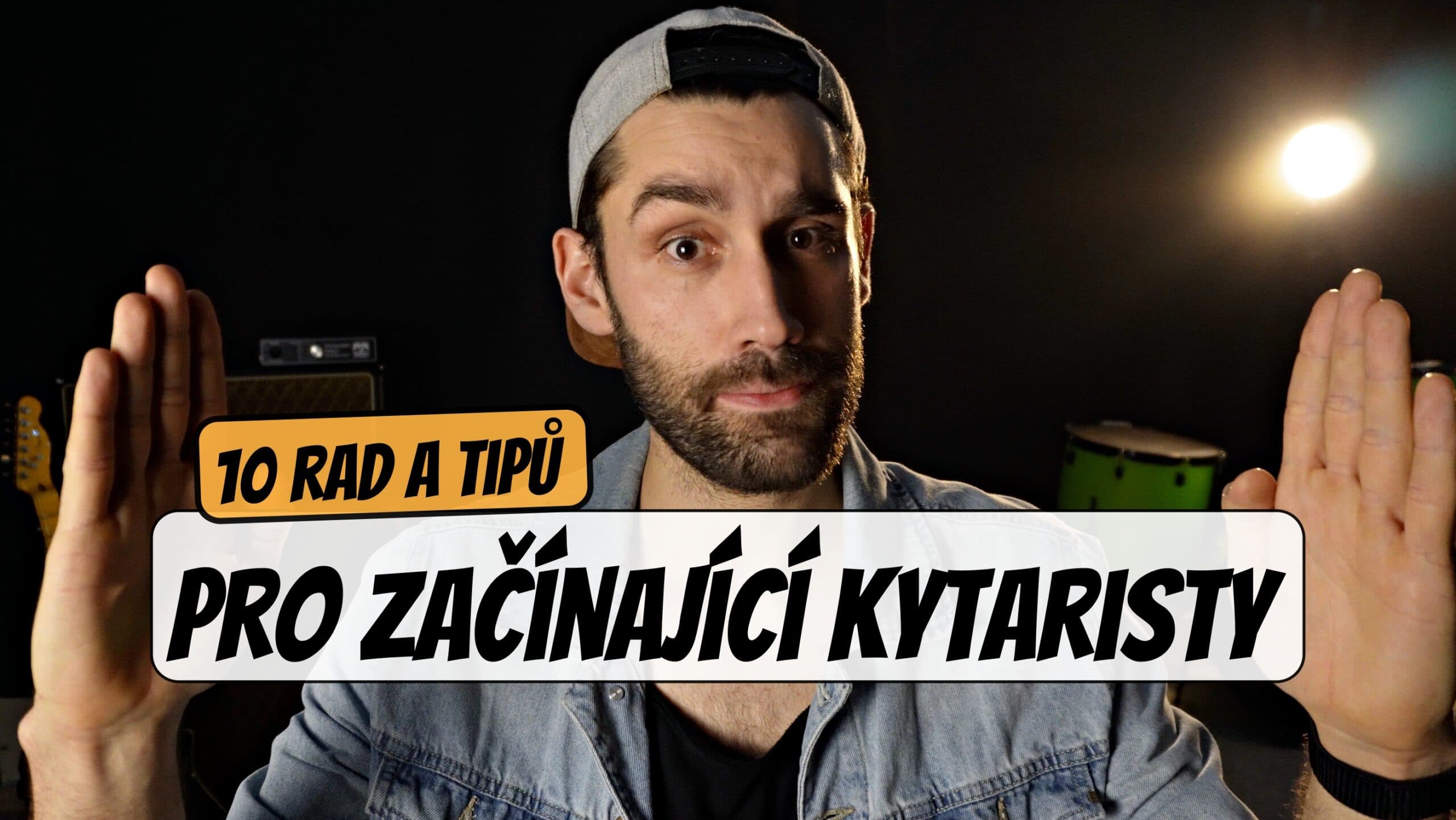 Rady a tipy pro kytaristy… a máme jich rovnou 10!